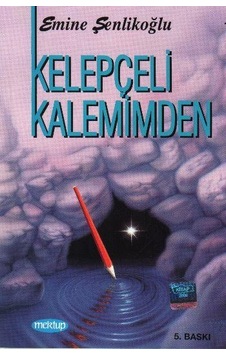 Kelepçeli Kalemimden - Emine Şenlikoğlu - Mektup Yayinlari Kelepçeli Kalemimden - Emine Şenlikoğlu - Mektup Yayinlari