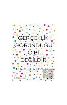 Gerçeklik Göründüğü Gibi Değildir - Can Yayınları