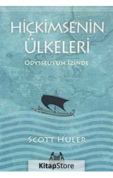 Hiçkimse'nin Ülkeleri - Odysseus'un İzinde - Scott Huler - Arkadaş Yayıncılık Hiçkimse'nin Ülkeleri - Odysseus'un İzinde - Scott Huler - Arkadaş Yayıncılık