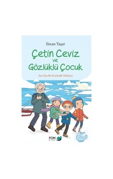 Çetin Ceviz Ve Gözlüklü Çocuk / Sinan Yaşar Çetin Ceviz Ve Gözlüklü Çocuk / Sinan Yaşar