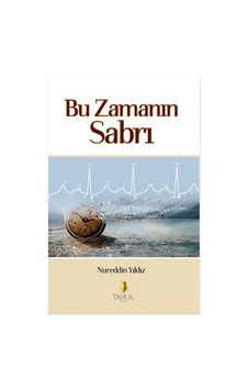 Bu Zamanın Sabrı Nureddin Yıldız Tahlil Yayınları Bu Zamanın Sabrı Nureddin Yıldız Tahlil Yayınları