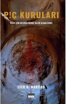 P Ç Kuruları / Eser D. Martins P Ç Kuruları / Eser D. Martins