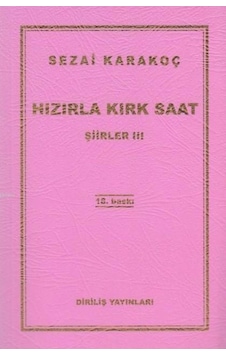 Hızırla Kırk Saat ( Şiirler 3 ) - Sezai Karakoç - Diriliş Yayınla Hızırla Kırk Saat ( Şiirler 3 ) - Sezai Karakoç - Diriliş Yayınla