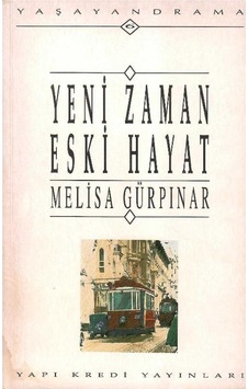 Yeni Zaman Eski Hayat - Melisa Gürpınar 1.baskı İmzalı Ve İthaflı Yeni Zaman Eski Hayat - Melisa Gürpınar 1.baskı İmzalı Ve İthaflı