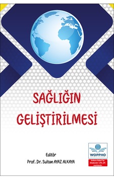 Sağlığın Geliştirilmesi Sağlığın Geliştirilmesi