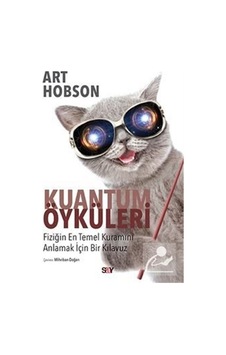 Kuantum Öyküleri - Art Hobson Kuantum Öyküleri - Art Hobson