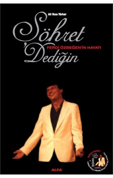 Şöhret Dediğin Ferdi Özbeğen İn Hayatı + Yapışkanlı Not Kağıdı Şöhret Dediğin Ferdi Özbeğen İn Hayatı + Yapışkanlı Not Kağıdı