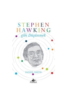 Stephen Hawking Gibi Düşünmek  - Daniel Smith  - Pegasus