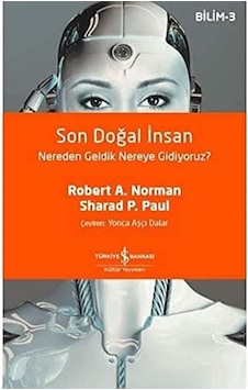 Son Doğal İnsan: Nereden Geldik Nereye Gidiyoruz