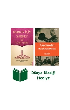 Rabb'in İçin Sabret + Geometri + Dünya Klasiği Hediye Rabb'in İçin Sabret + Geometri + Dünya Klasiği Hediye