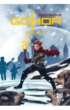 Cam Kent - Gohor 1. Kitap - Aşkın Güngör - DeliDolu