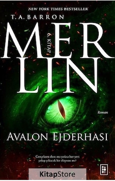 Merlin 6 / Avalon ve Ejderhası / T. A. Barron Merlin 6 / Avalon ve Ejderhası / T. A. Barron