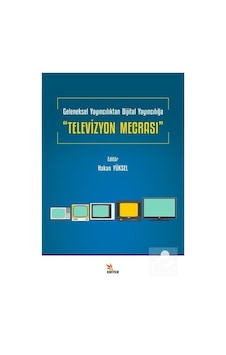 Geleneksel Yayıncılıktan Dijital Yayıncılığa Televizyon Mecrası- Kriter Geleneksel Yayıncılıktan Dijital Yayıncılığa Televizyon Mecrası- Kriter
