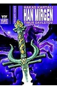 Han Mirgen Hakas Kartalı - Timur Davletov - Yurt Kitap Yayın