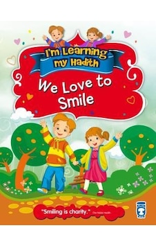 Gülümsemeyi Seviyorum - We Love To Smile Ingilizce Gülümsemeyi Seviyorum - We Love To Smile Ingilizce