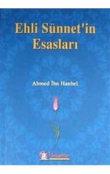Ehli Sünnet'in Esasları - Ahmed İbn Hanbel - Mercan Kitap Ehli Sünnet'in Esasları - Ahmed İbn Hanbel - Mercan Kitap
