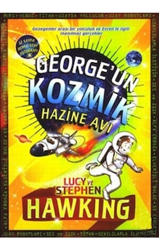 George'un Kozmik Hazine Avı - Evrene Açılan Gizli Anahtar 2- Doğan ve Egmont Yayıncılık George'un Kozmik Hazine Avı - Evrene Açılan Gizli Anahtar 2- Doğan ve Egmont Yayıncılık