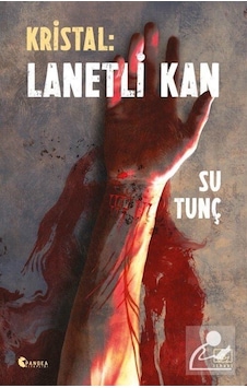 Kristal: Lanetli Kan - Su Tunç - İthaki Yayınları Kristal: Lanetli Kan - Su Tunç - İthaki Yayınları