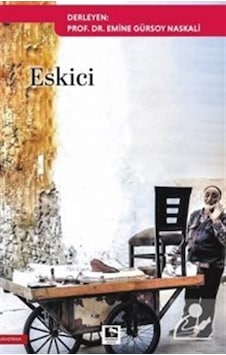 Eskici / Emine Gürsoy Naskali Eskici / Emine Gürsoy Naskali