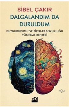 Dalgalandım Da Duruldum / Dr. Sibel Çakır Dalgalandım Da Duruldum / Dr. Sibel Çakır