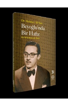 Beyoğlu'nda Bir Hafız - Kur'an'la Geçen Bir Ömür - Mehmet Ali Sarı - Mihrabad Yayınları Beyoğlu'nda Bir Hafız - Kur'an'la Geçen Bir Ömür - Mehmet Ali Sarı - Mihrabad Yayınları