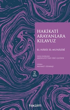 Hakikati Arayanlara Kılavuz - Ebu Abdullah Haris el-Muhasibi - Takdim