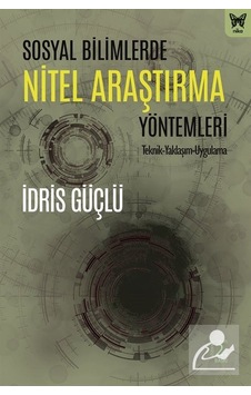 Sosyal Bilimlerde Nitel Araştırma Yöntemleri / Doç. Dr. İdris ... Sosyal Bilimlerde Nitel Araştırma Yöntemleri / Doç. Dr. İdris ...