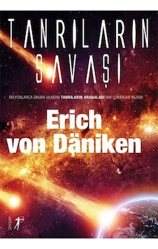 Tanrıların Savaşı - Erich Von Daniken - Artemis Yayınları Tanrıların Savaşı - Erich Von Daniken - Artemis Yayınları