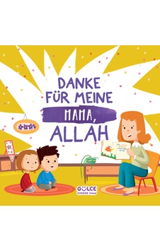 Danke Für Meıne Mama, Allah - Annem İçin Teşekkür Ederim Allah'ım Almanca Danke Für Meıne Mama, Allah - Annem İçin Teşekkür Ederim Allah'ım Almanca