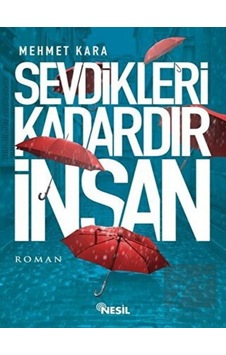 Sevdikleri Kadardır İnsan- Nesil Yayınları