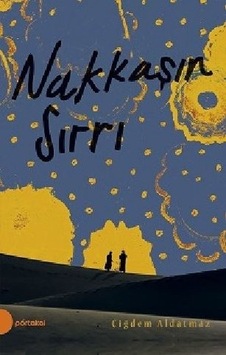 Nakkaşın Sırrı - Çiğdem  Aldatmaz
