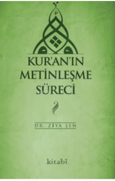 Kur'an'ın Metinleşme Süreci