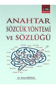 Anahtar Sözcük Yöntemi ve Sözlüğü - Onur Köksal - Eğitim Yayınevi Anahtar Sözcük Yöntemi ve Sözlüğü - Onur Köksal - Eğitim Yayınevi