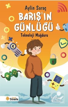 Barış'ın Günlüğü / Aylin Saraç Barış'ın Günlüğü / Aylin Saraç