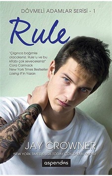 Rule - Dövmeli Adamlar Serisi 1 - Jay Crownover - Aspendos Yayıncılık Rule - Dövmeli Adamlar Serisi 1 - Jay Crownover - Aspendos Yayıncılık