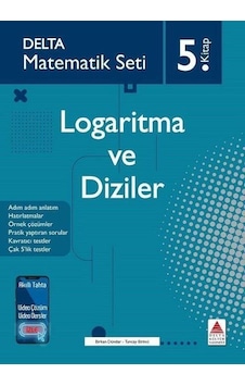 Matematik Seti 5.Kitap - Logaritma ve Diziler - Tuncay Birinci - Delta Kültür Matematik Seti 5.Kitap - Logaritma ve Diziler - Tuncay Birinci - Delta Kültür
