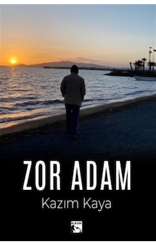 Zor Adam / Kazım Kaya