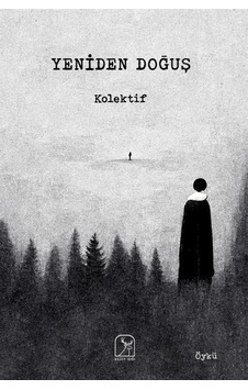 Yeniden Doğuş / Kolektif