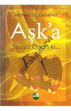 Aşk'A Yemin Olsun Ki Mehmet Doğramacı