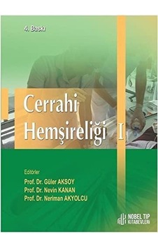 Cerrahi Hemşireliği I - 4. Baskı Sku: Zeusstk932109ced1 Cerrahi Hemşireliği I - 4. Baskı Sku: Zeusstk932109ced1
