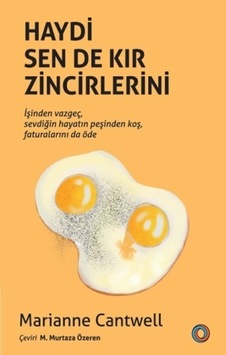 Haydi Sen De Kır Zincirlerini - Marianne Cantwell - Orenda