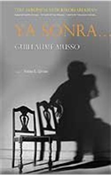 Ya Sonra.. / Guillaume Musso Ya Sonra.. / Guillaume Musso