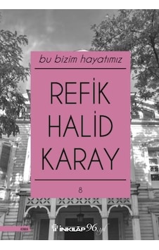 Bu Bizim Hayatımız - Refik Halid Karay - İnkılap Kitabevi