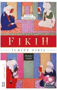 Fıkıh İlmine Giriş / Nail Okuyucu 9789752482470 Fıkıh İlmine Giriş / Nail Okuyucu 9789752482470