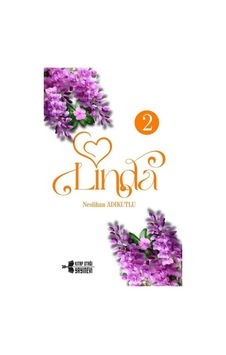 Linda - 2 - Neslihan Adıkutlu - Kitap Otağı Yayınevi Linda - 2 - Neslihan Adıkutlu - Kitap Otağı Yayınevi
