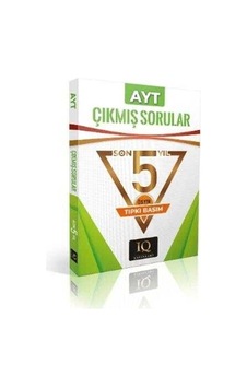 Iq Ösym Çıkmış Sorular - Ayt 2019-2023 Iq Ösym Çıkmış Sorular - Ayt 2019-2023