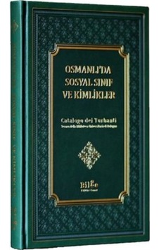 Osmanlı'Da Sosyal Sınıf Ve Kimlikler Catalogo Dei Turbanti-Bilge