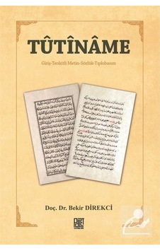 Tutiname - Bekir Direkci - Palet Yayınları Tutiname - Bekir Direkci - Palet Yayınları