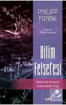 Bilim Felsefesi / Philipp Frank 9786050205978 Bilim Felsefesi / Philipp Frank 9786050205978