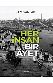 Her İnsan Bir Ayet - Cem Sancar - Kopernik Kitap Her İnsan Bir Ayet - Cem Sancar - Kopernik Kitap